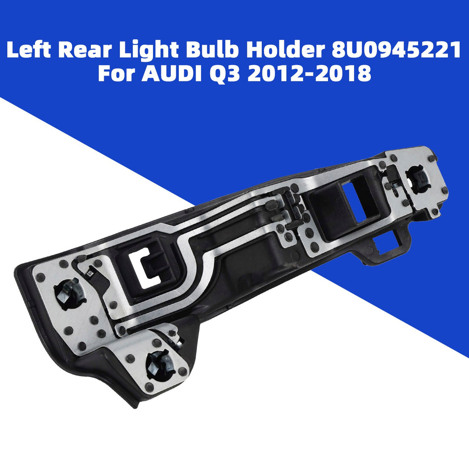 2012–2018 Audi Q3 Linke Rücklicht-Lampenfassung 8U0945221
