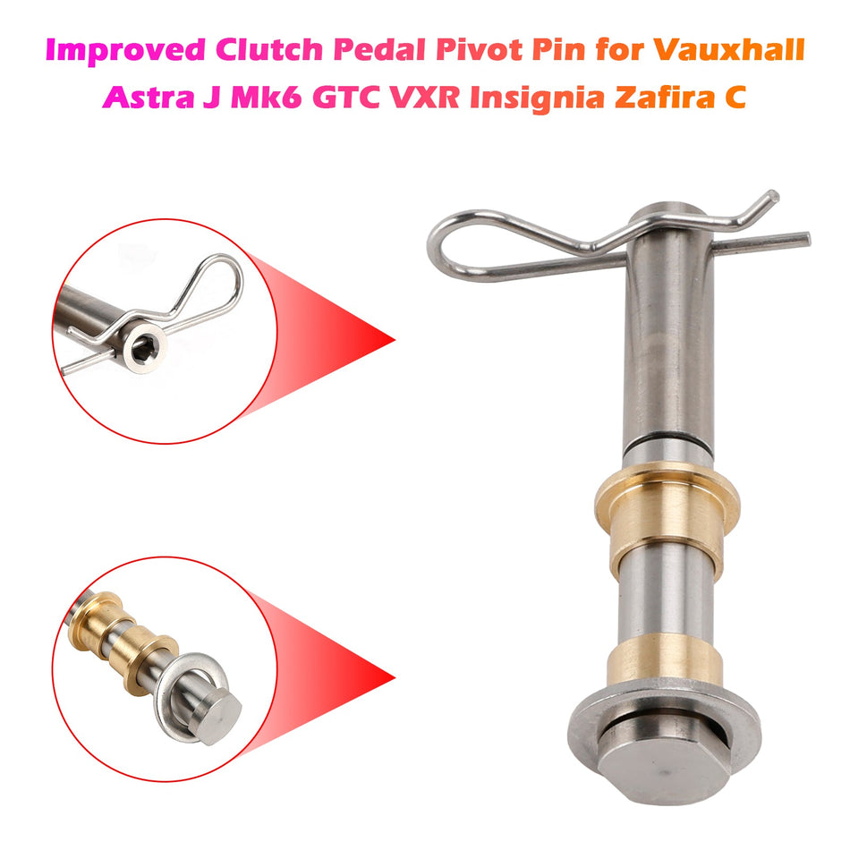 Verbesserter Kupplungspedal-Drehbolzen für Vauxhall Astra J Mk6 GTC VXR Insignia Zafira C