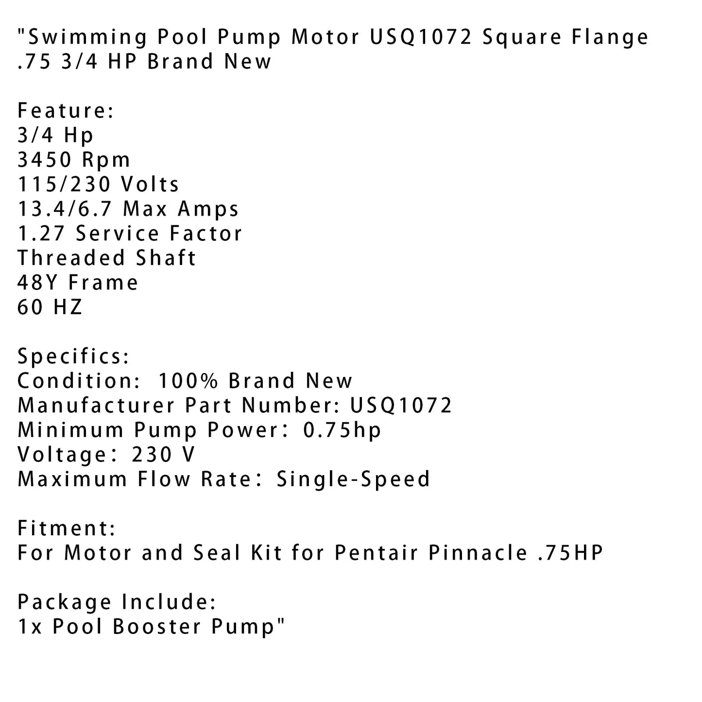 Schwimmbadpumpenmotor USQ1072 Quadratflansch .75 3/4 PS Brandneu