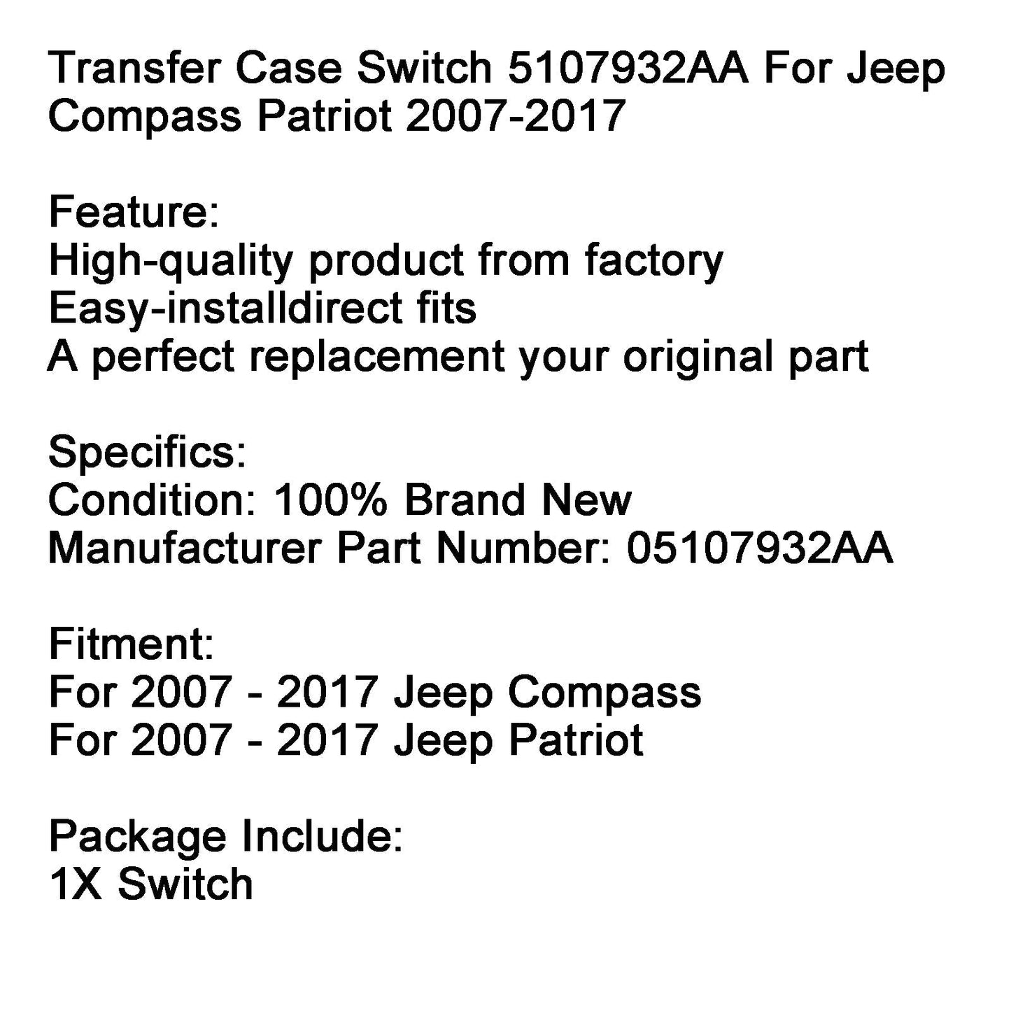 2007–2017 Jeep Compass Verteilergetriebeschalter 5107932AA