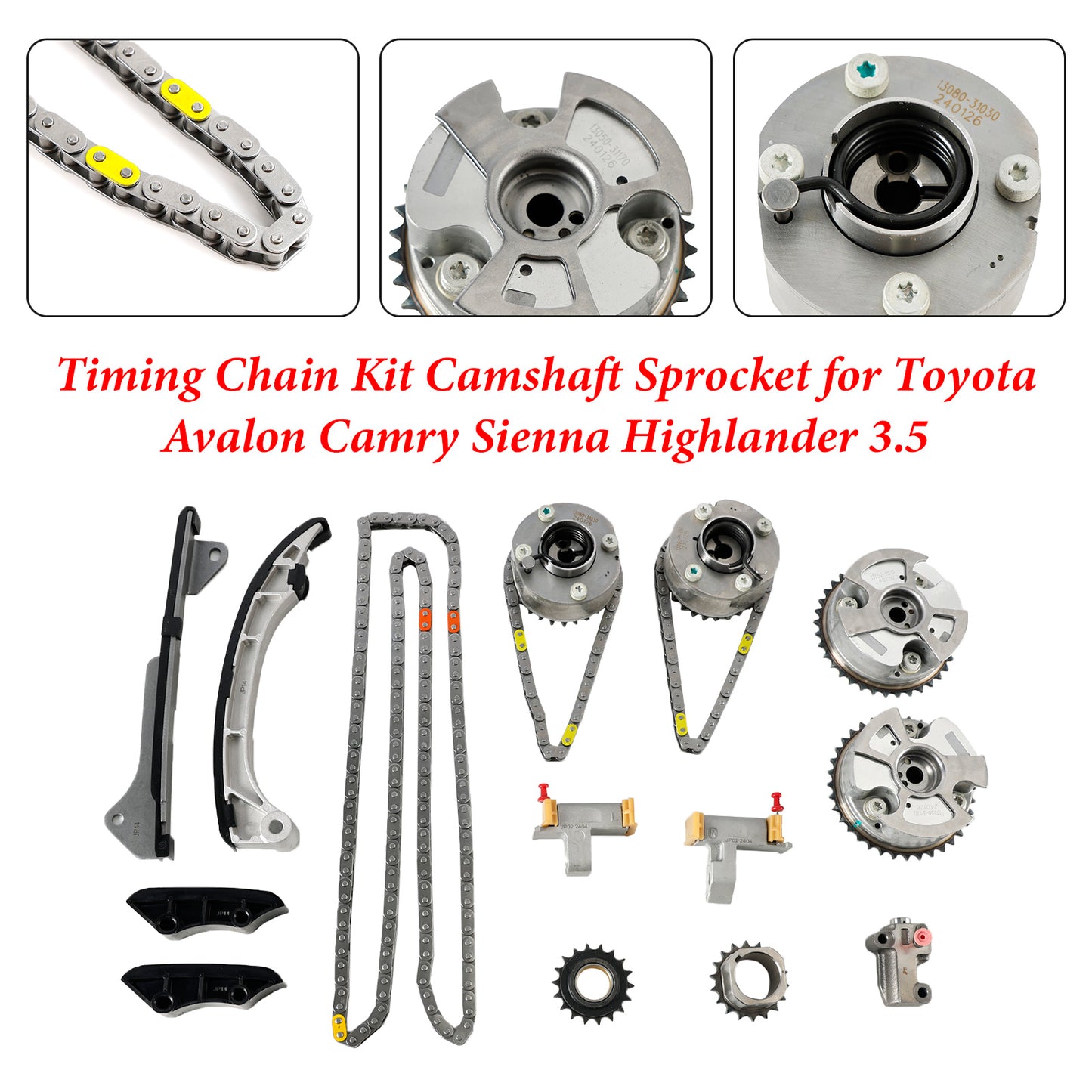 2007-2017 Toyota Camry Lexus ES350 3.5L Timing Chain Kit Camshaft Sprocket 13050-31140 13080-31010 13562-0P010