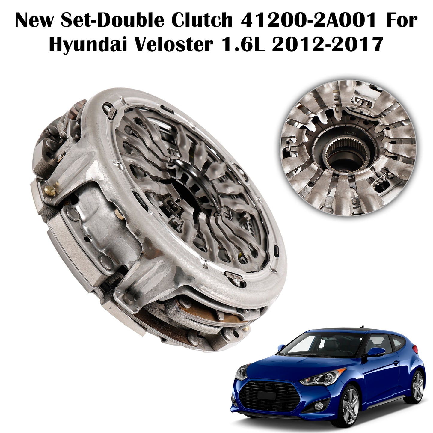 New Set-Double Clutch 41200-2A001 For Hyundai Veloster 1.6L 2012-2017