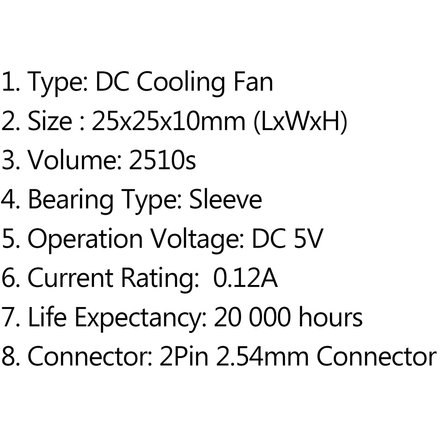 10 pièces DC Brushless refroidissement PC ordinateur ventilateur 5V 2510s 25x25x10mm 0.12A 2pin fil