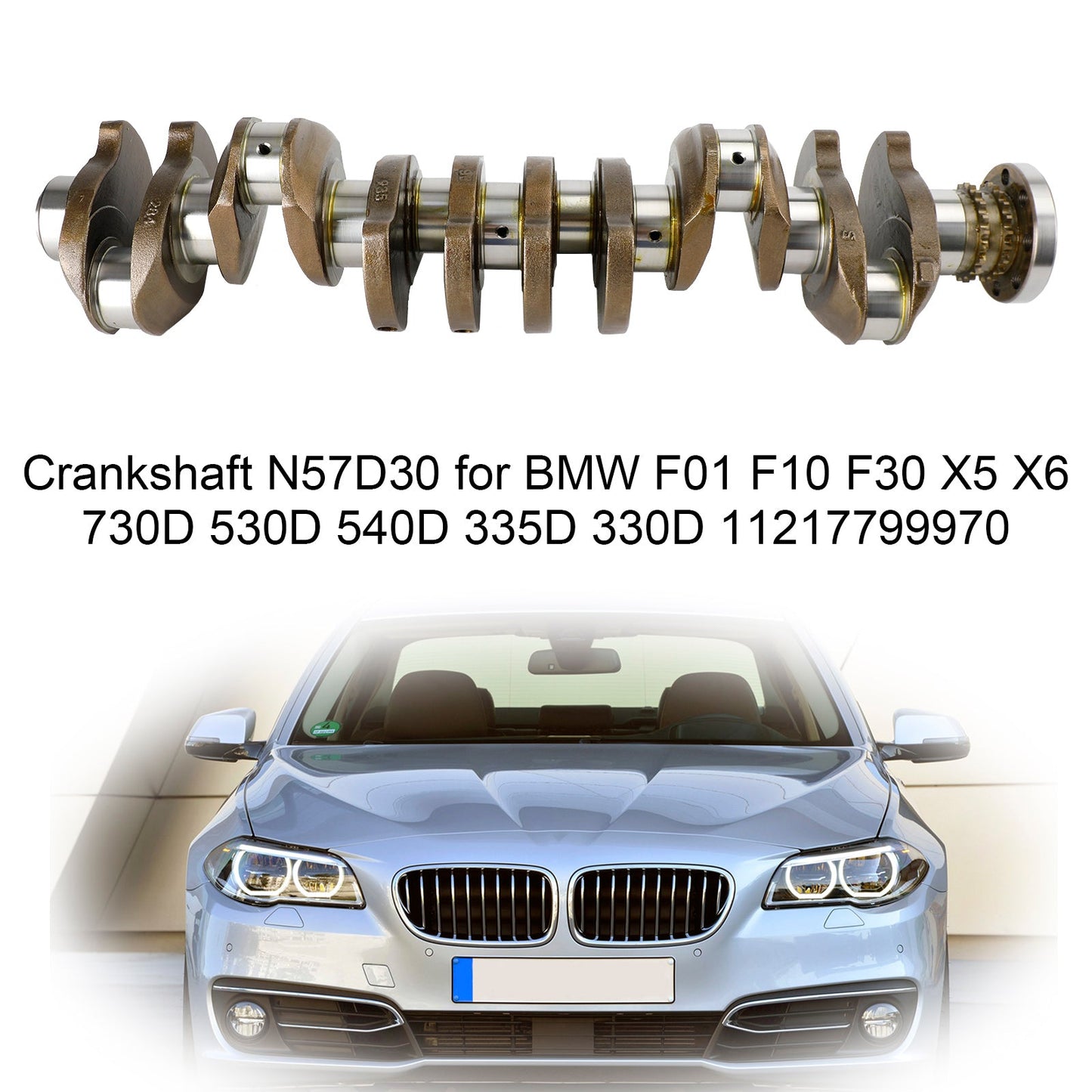 11217799970 11217809375 Kurbelwelle N57D30 für BMW F01 F10 F30 X5 X6 730D 530D 540D 335D 330D