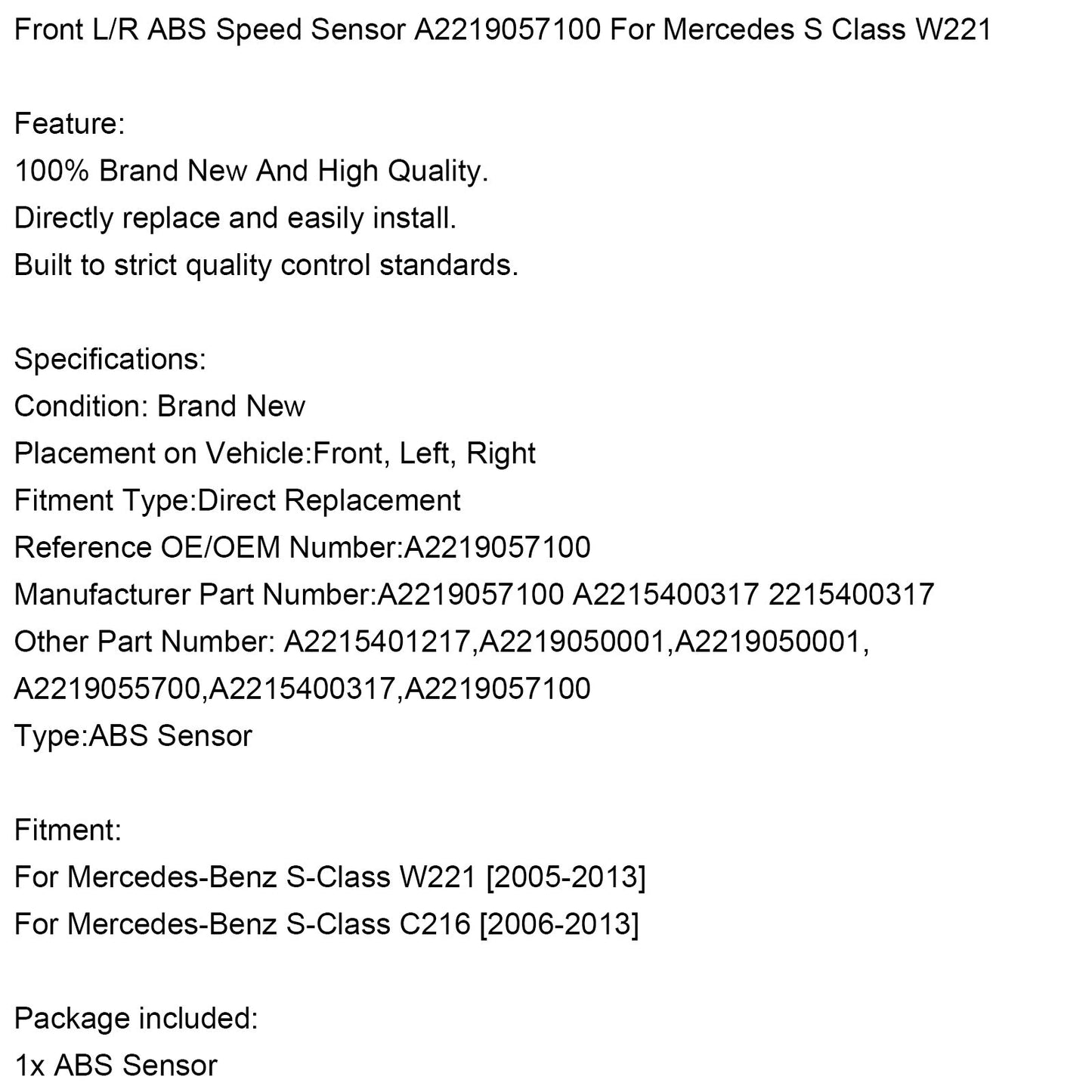 Capteur de vitesse ABS avant G/D A2219057100 pour Mercedes classe W221