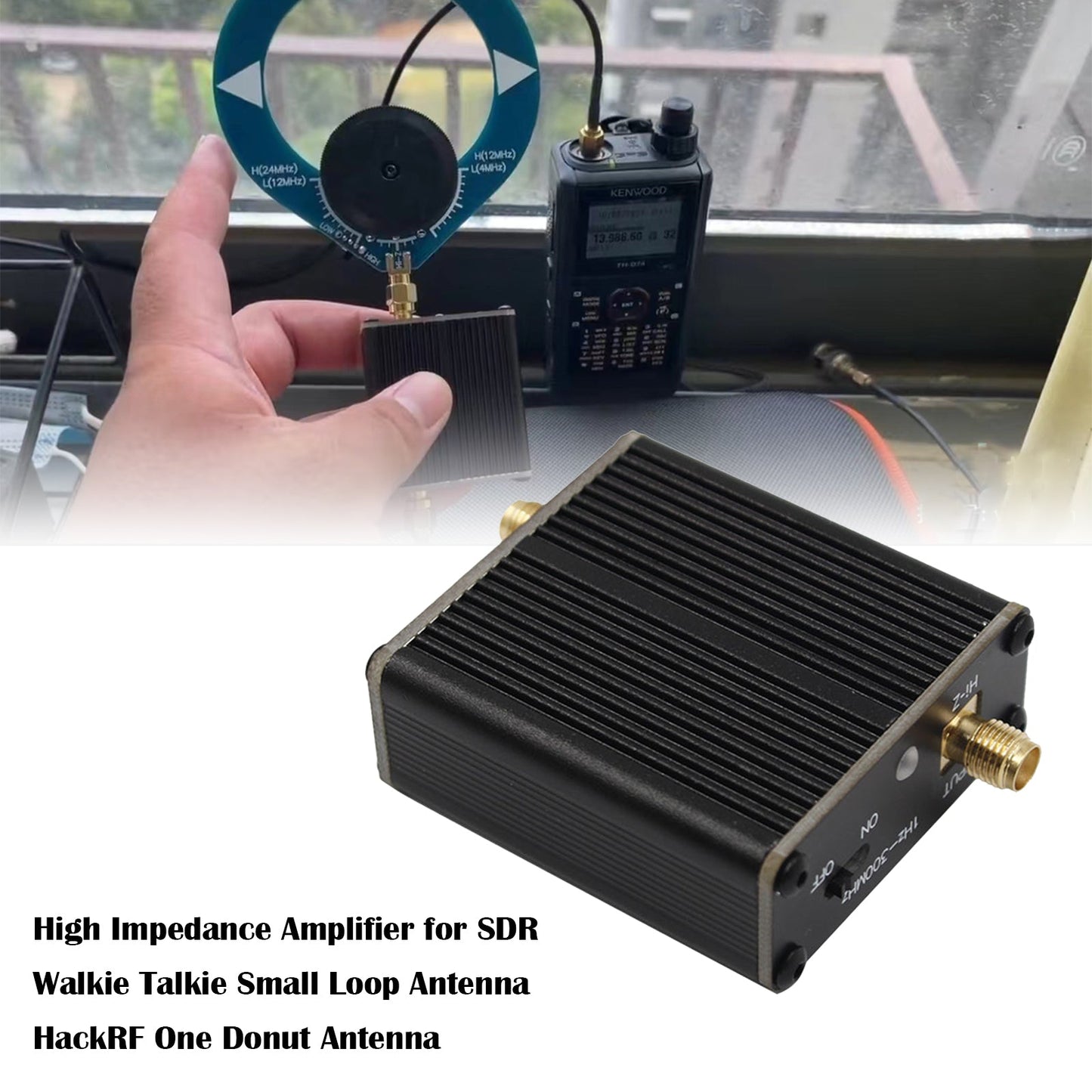 Hochohmiger Verstärker für SDR Walkie Talkie Donut AM MW/SW Antenne HackRF One