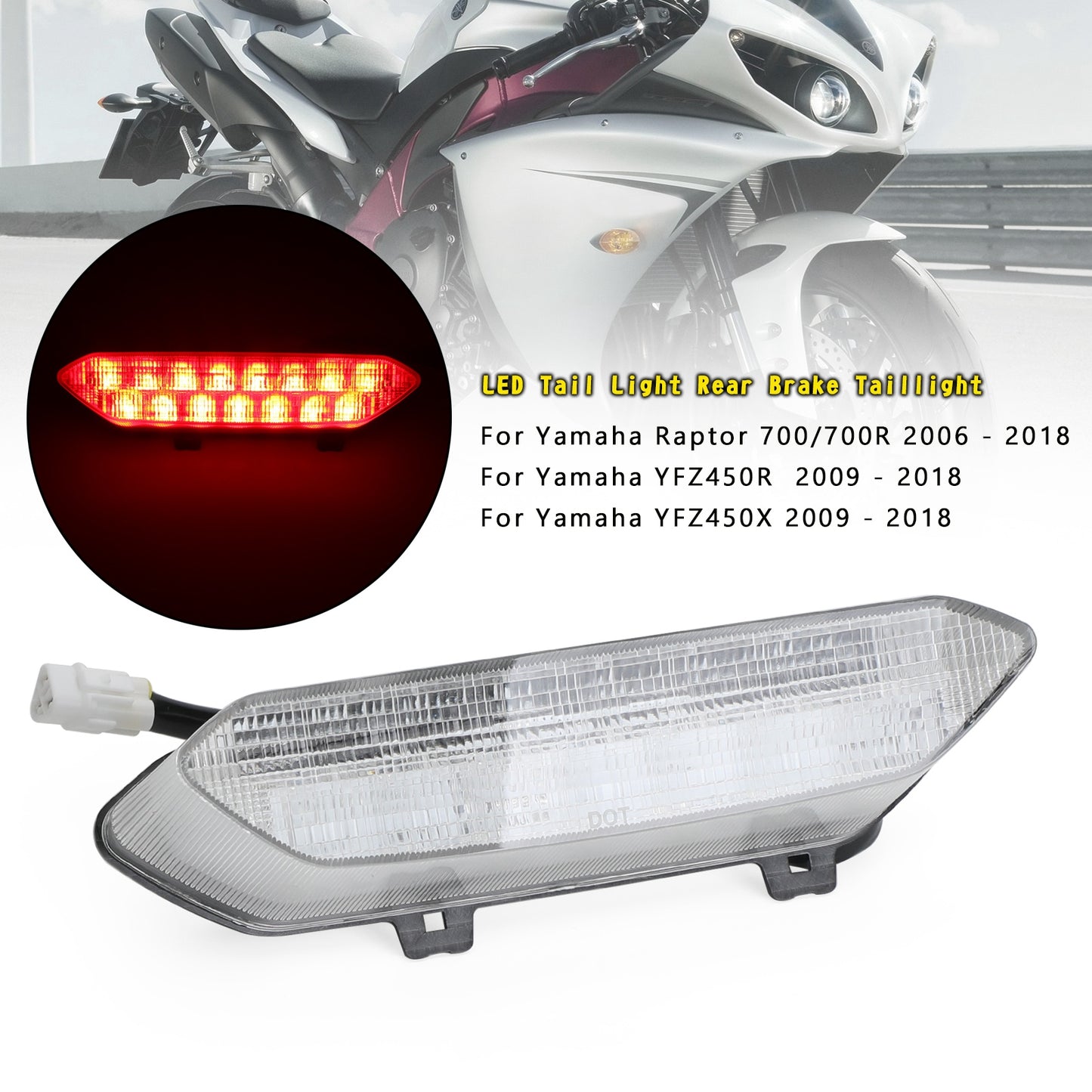 Feu arrière de frein à LED pour Yamaha Raptor 700/700R YFZ450R 2006-2018