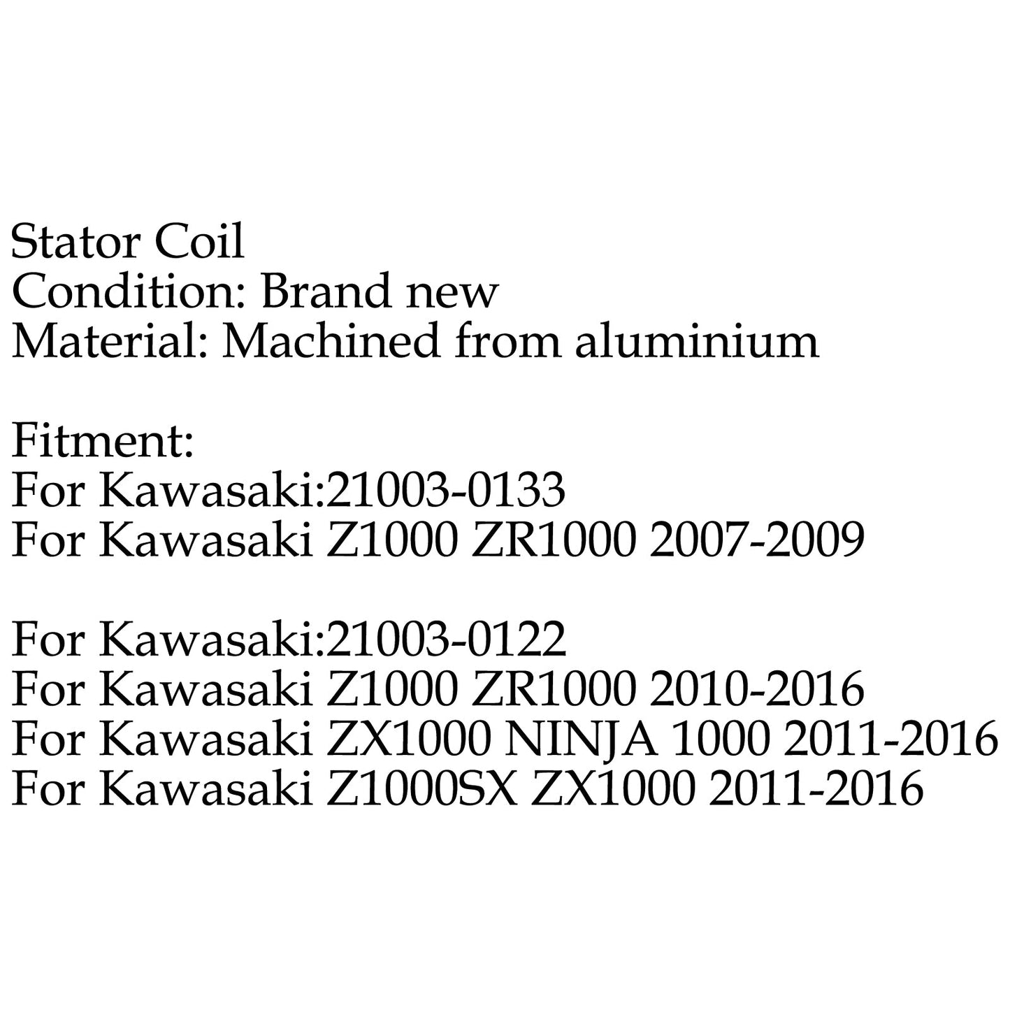Statorspule für Kawasaki Z1000 ZR1000 (07-2016) Z1000SX ZX1000 Ninja (11-2016) Generikum