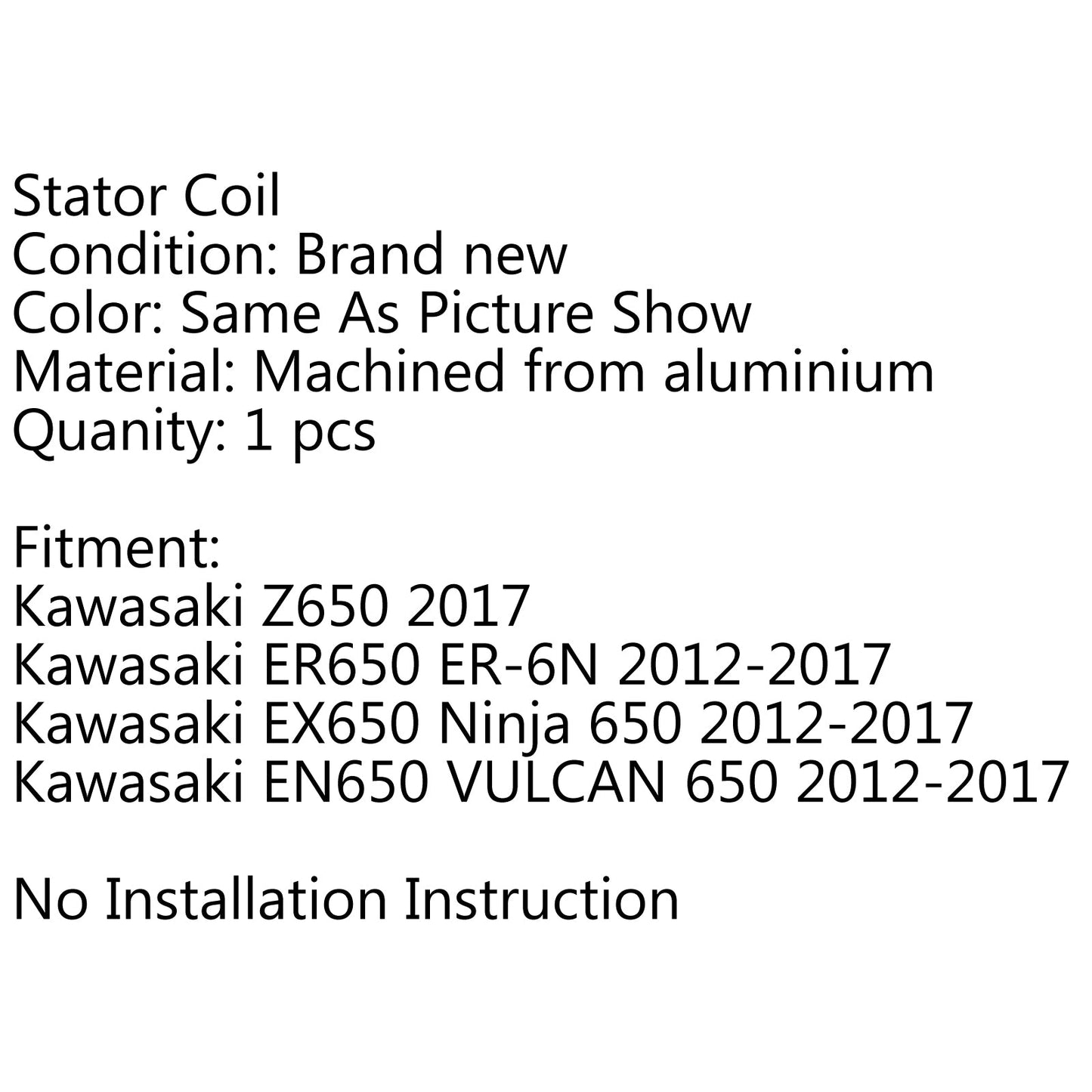 Statorspule für Kawasaki Z650 ER650 ER-6N EX650 Ninja 650 EN650 Vulcan 650 Generic