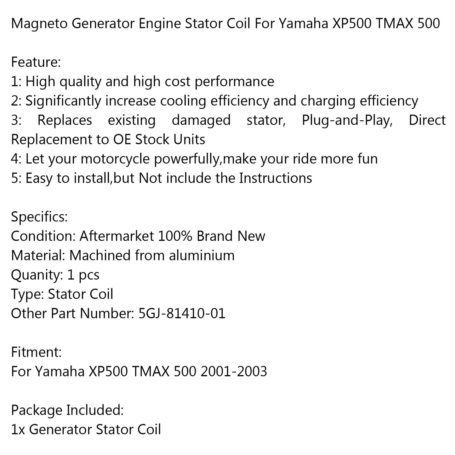 Generator Stator Coil 5GJ-81410-01 für Yamaha XP500 TMAX 500 (01-03) Generikum