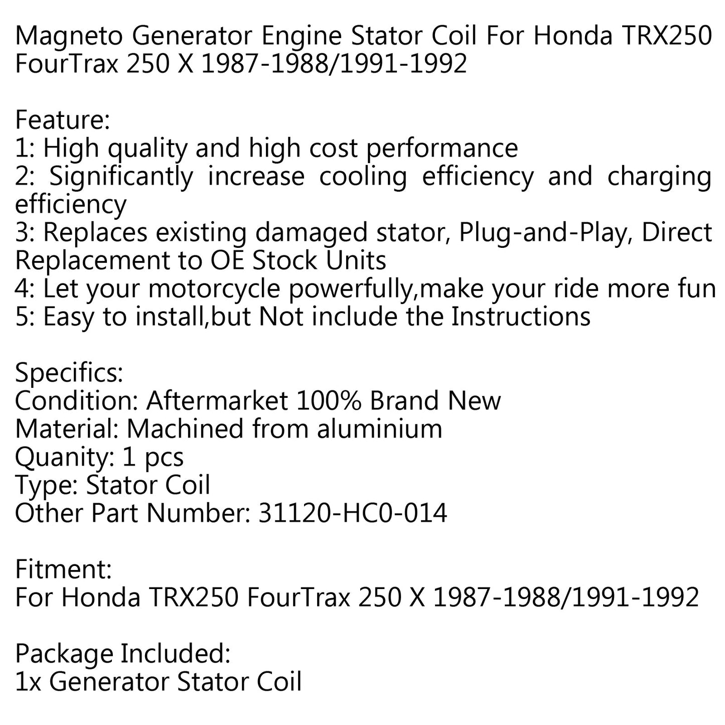 Bobine de stator de générateur pour Honda TRX250 Fourtrax 250 x 1987-1988/1991-1992 Générique