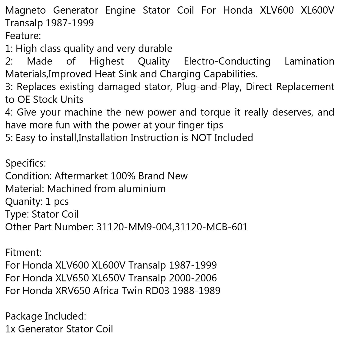 Generatorstatatorspule für Honda XLV600 XL600V Transalp (87-99) XL650V Transalp Generikum