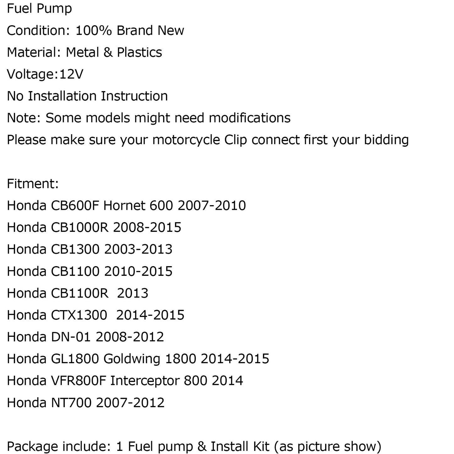Kraftstoffpumpe für Honda CB600F Hornet CB1000R CB1100/R CB1300 CTX1300 GL1800 NT700 Generic