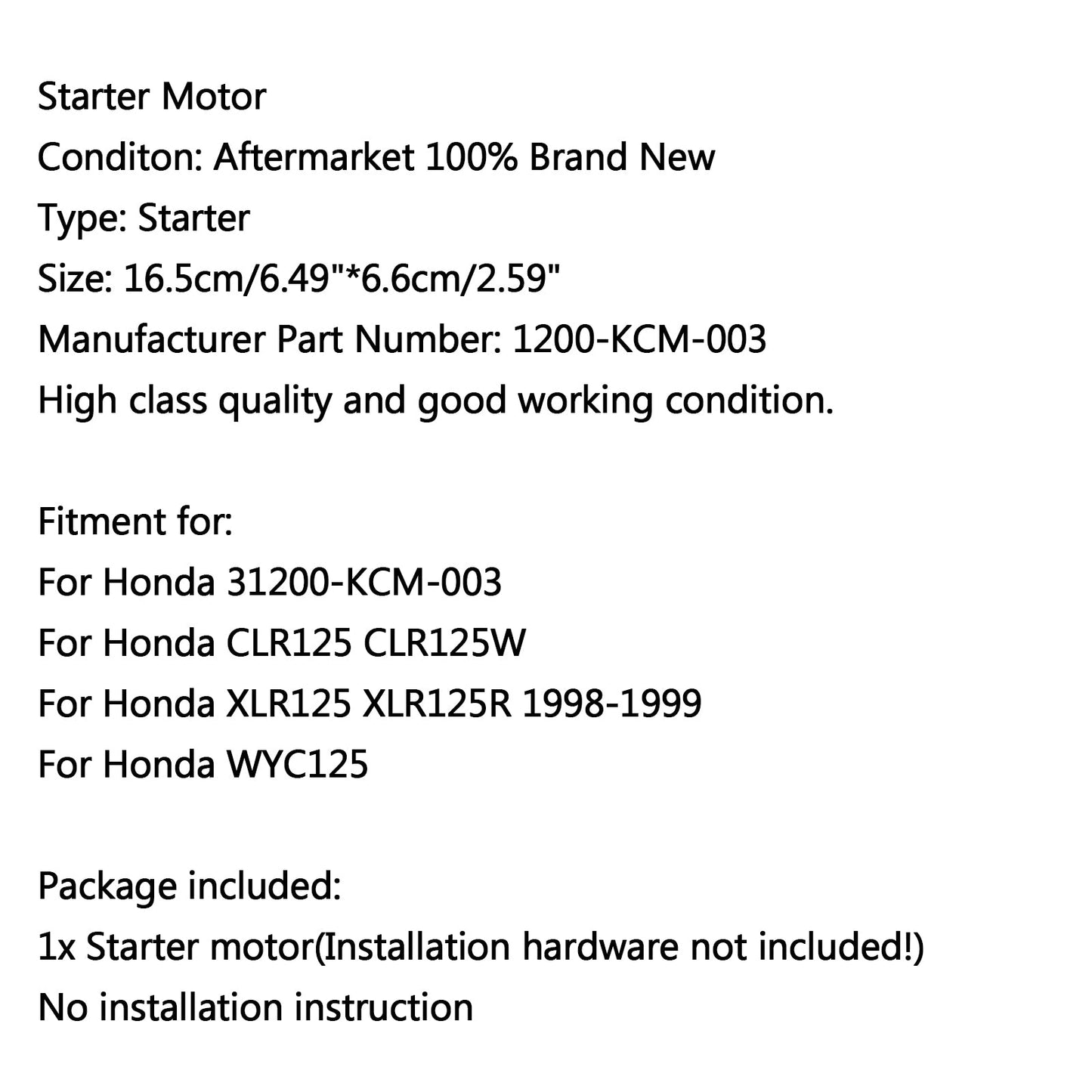 Démarreur moteur pour Honda CLR125 CLR125W XLR125 XLR125R 1998-1999 WYC125 générique