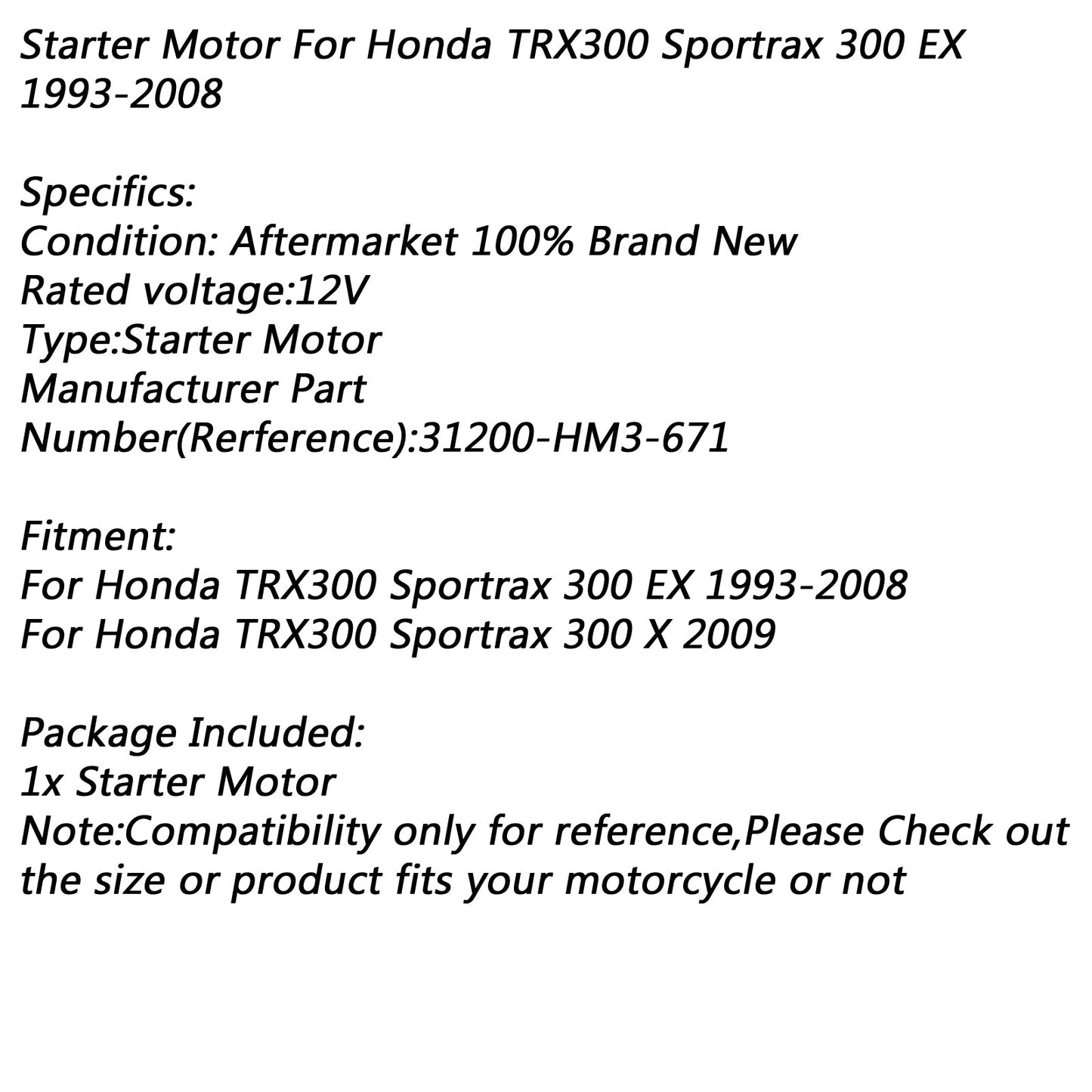 Elektrischer Startermotor für Honda TRX300 SPORTRAX 300 x 2009 31200-HM3-671 Generic