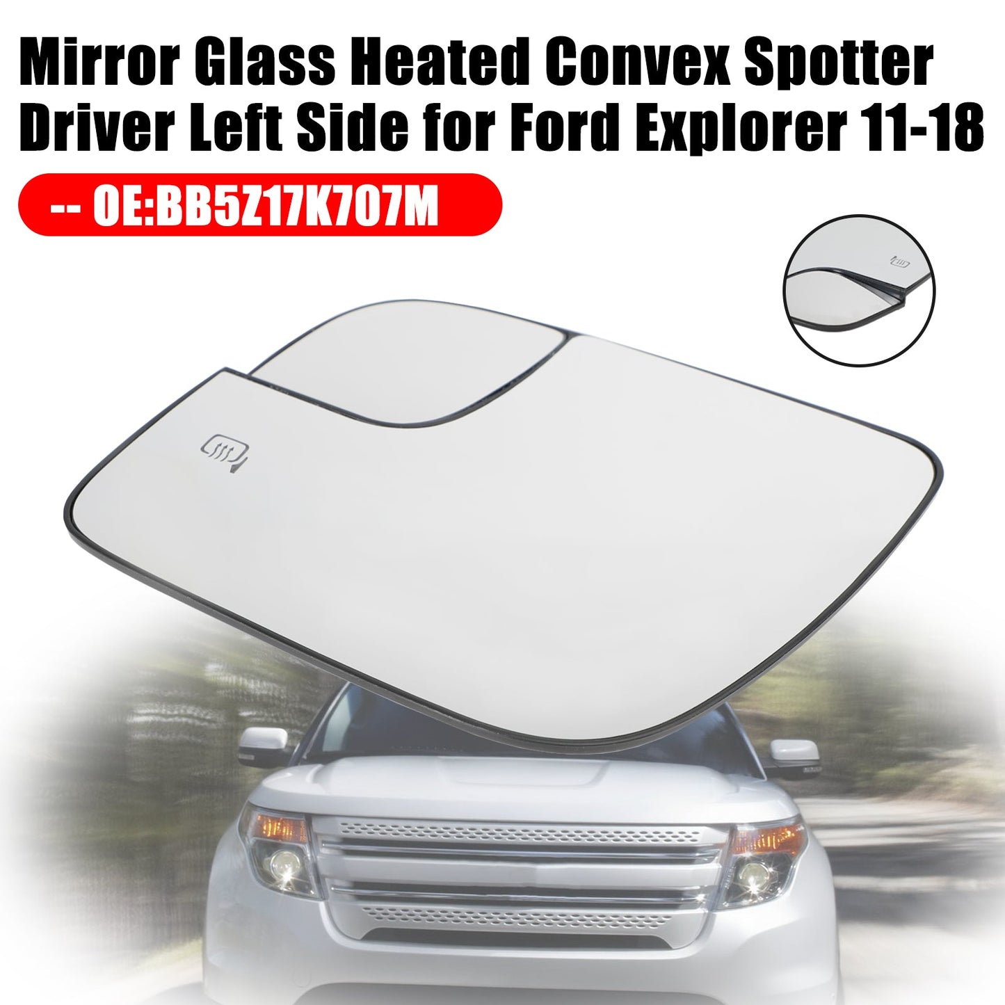 2011–2018 Ford Explorer Spiegelglas beheizt konvexe Spotter Fahrer linke Seite