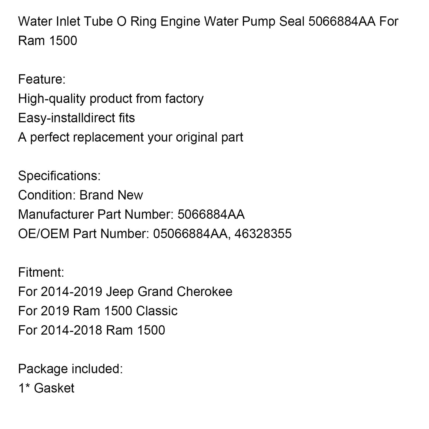 Wassereinlassrohr-O-Ring-Motorwasserpumpendichtung 5066884AA für Ram 1500