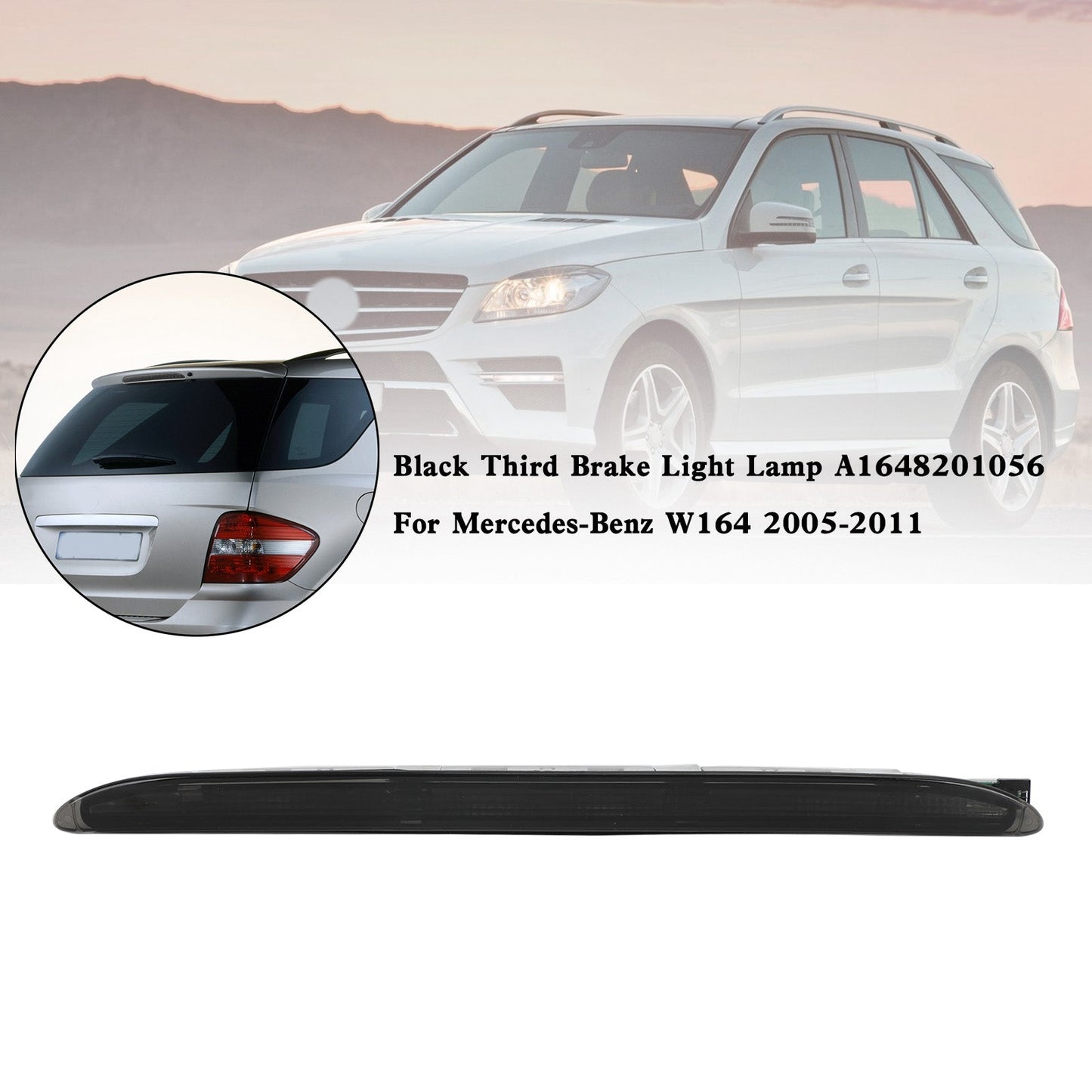 2005-2011 Mercedes-Benz W164 Noir troisième ampoule de feu stop A1648201056