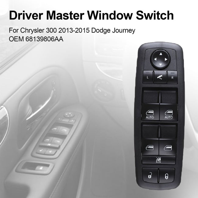 Treiber-Master-Fensterschalter für Chrysler 300 2013-2015 Dodge Journey 68139806aa Generic